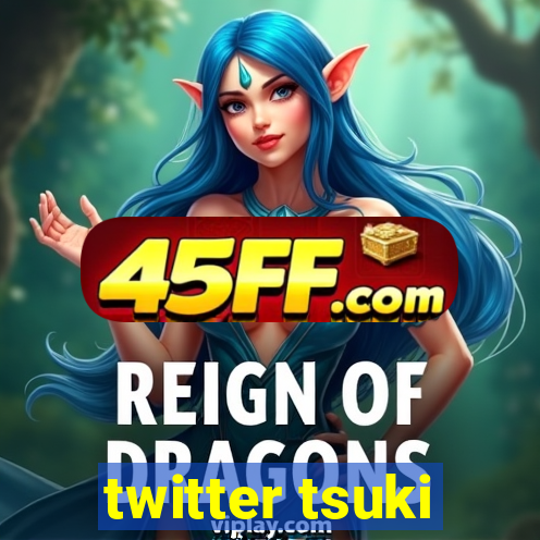 twitter tsuki
